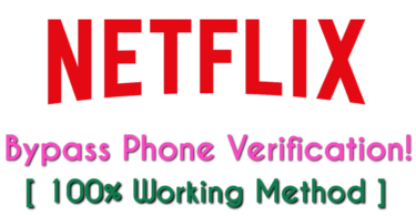 Bypass Netflix phone verification