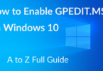 Enable GPEDIT.MSC in Windows 10
